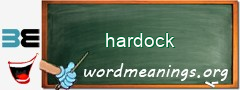 WordMeaning blackboard for hardock